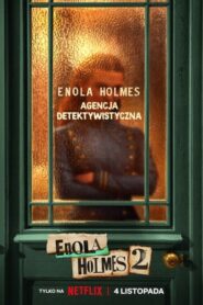 Enola Holmes 2 (2022) • Lektor PL