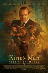 King’s Man: Pierwsza misja (2021) • Lektor PL