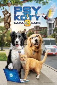 Psy i koty 3: Łapa w łapę (2020) • Lektor PL