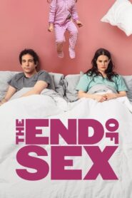 The End of Sex (2023) • Lektor PL