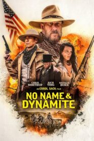 No Name and Dynamite (2022) • Lektor PL