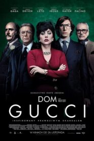 Dom Gucci (2021) • Lektor PL