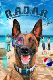 R.A.D.A.R.: The Adventures of the Bionic Dog (2023) • Lektor PL