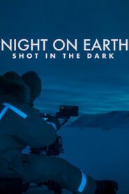Night on Earth: Shot in the Dark (2020) • Lektor PL