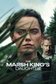 The Marsh King’s Daughter (2023) • Lektor PL