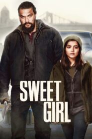Sweet Girl (2021) • Lektor PL
