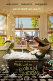 Wielki zielony krokodyl domowy (2022) • Lektor PL
