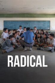 Radical (2023) • Lektor PL