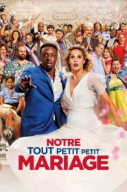 Notre tout petit petit mariage (2023) • Lektor PL