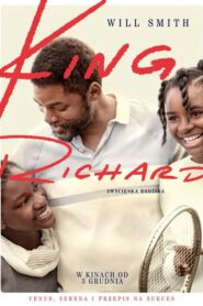 King Richard: Zwycięska rodzina (2021) • Lektor PL