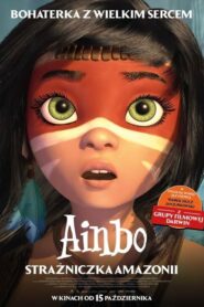 Ainbo – strażniczka Amazonii (2021) • Lektor PL