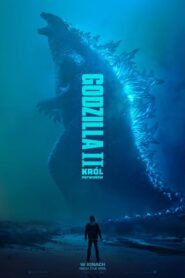 Godzilla II: Król potworów (2019) • Lektor PL