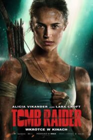 Tomb Raider (2018) • Lektor PL