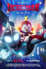 Ultraman: Rising (2024) • Lektor PL