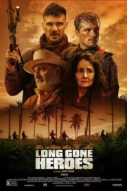 Long Gone Heroes (2024) • Lektor PL